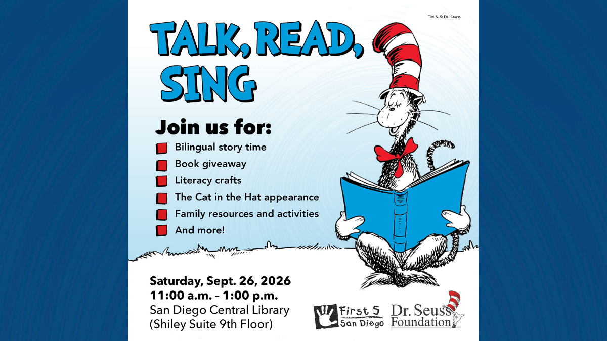 Talk, Read, Sing! Celebrate National Literacy Month with Dr. Seuss Foundation and First 5 San Diego at the San Diego Central Library